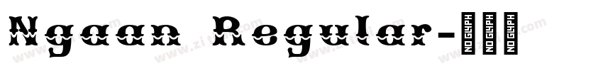 Ngaan Regular字体转换